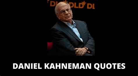 daniel kahneman quotes goodreads